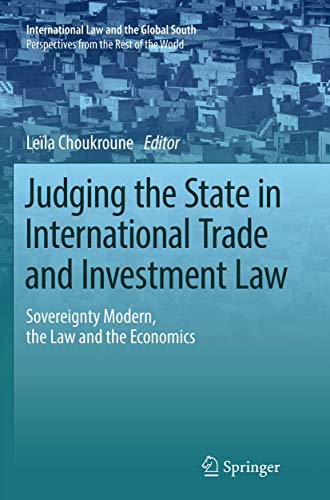 Judging the State in International Trade and Investment La Sovereignty Modern, [Paperback]