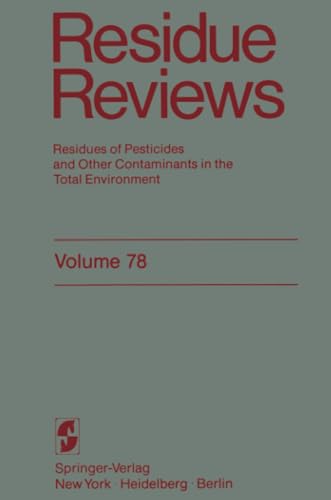 Residue Reviews: Residues of Pesticides and Other Contaminants in the Total Envi [Paperback]