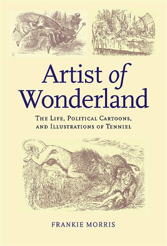 Artist of Wonderland : The Life, Political Ca