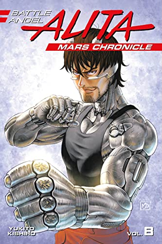 Battle Angel Alita Mars Chronicle 8 [Paperback]