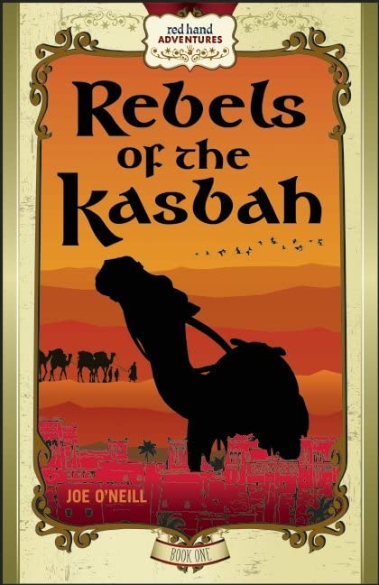 Rebels of the Kasbah: Red Hand Adventures, Book 1 [Hardcover]