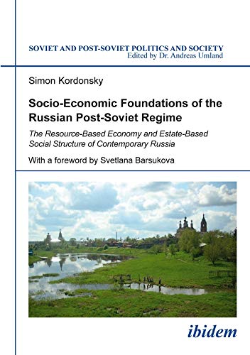 Socio-Economic Foundations of the Russian Pos