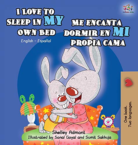 I Love To Sleep In My On Bed Me Encanta Dormir En Mi Propia Cama English Spani [Hardcover]