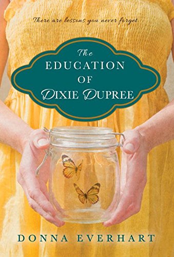 The Education of Dixie Dupree [Paperback]