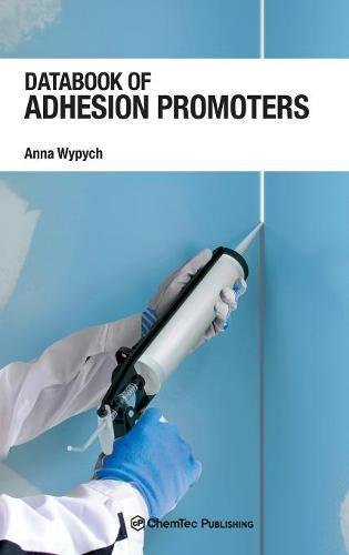 Databook of Adhesion Promoters [Hardcover]