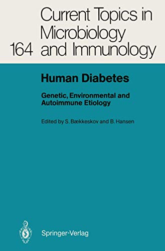 Human Diabetes Genetic, Environmental and Autoimmune Etiology [Paperback]