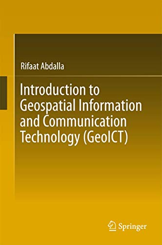 Introduction to Geospatial Information and Communication Technology (GeoICT) [Hardcover]