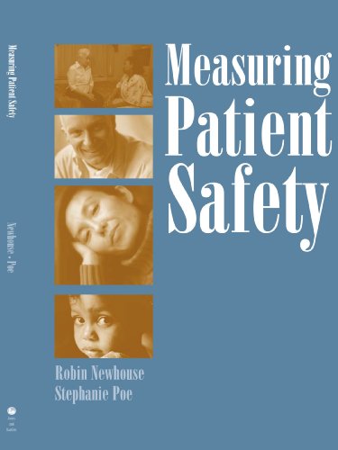 Measuring Patient Safety [Paperback]