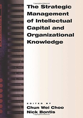 The Strategic Management of Intellectual Capital and Organizational Knoledge [Paperback]