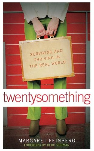 tentysomething Surviving and Thriving in the Real World [Paperback]