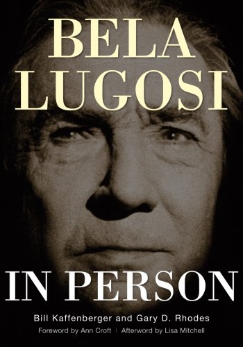 Bela Lugosi In Person [Paperback]