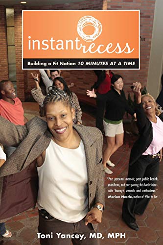 Instant Recess Building a Fit Nation 10 Minutes at a Time [Paperback]