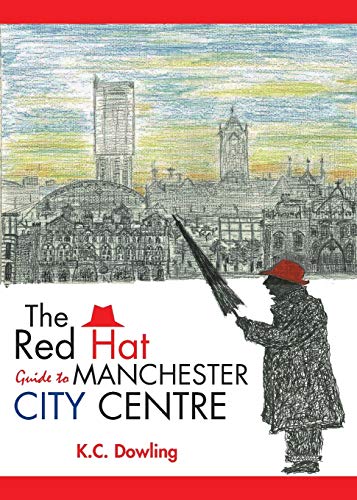 The Red Hat Guide To Manchester City Centre [Paperback]