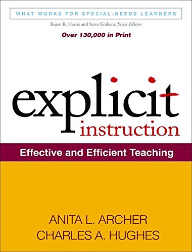 Explicit Instruction: Effective and Efficient Teaching [Paperback]