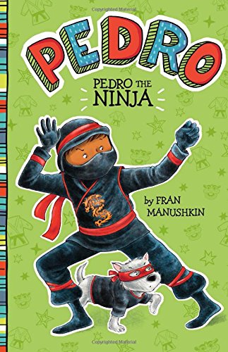 Pedro The Ninja [Library Binding]