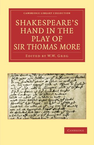 Shakespeares Hand in the Play of Sir Thomas More [Paperback]