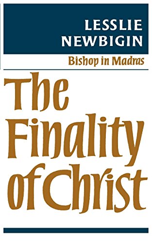 The Finality Of Christ [Paperback]