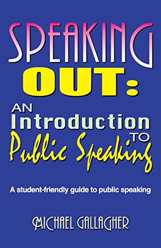 Speaking Out: An Introduction To Public Speak