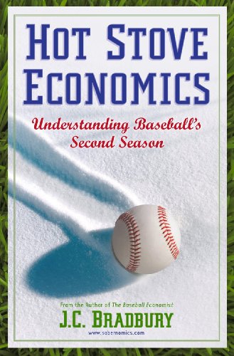 Hot Stove Economics: Understanding Baseball's Second Season [Paperback]