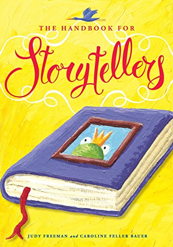 The Handbook For Storytellers [Paperback]