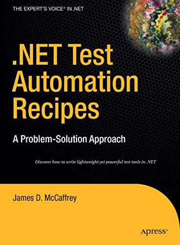 .NET Test Automation Recipes A Problem-Solution Approach [Paperback]