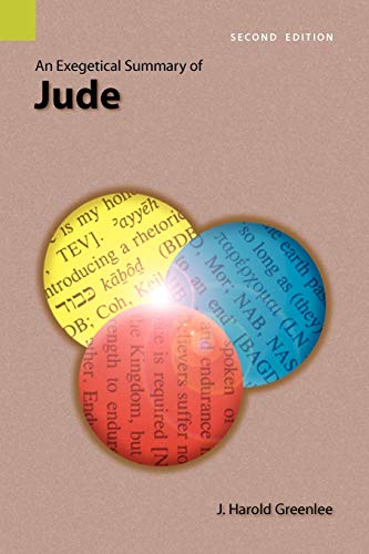 An Exegetical Summary Of Jude, Second Edition [Paperback]