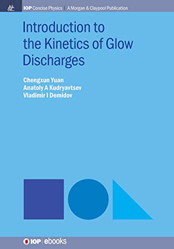 Introduction to the Kinetics of Glo Discharges [Paperback]