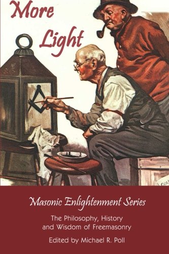 More Light - Masonic Enlightenment Series [Paperback]