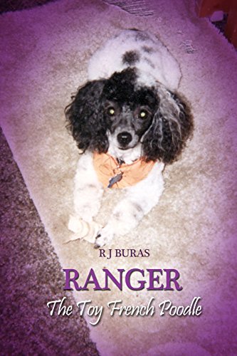 Ranger The Toy French Poodle [Paperback]