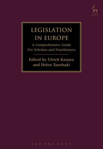 Legislation in Europe A Comprehensive Guide For Scholars and Practitioners [Hardcover]