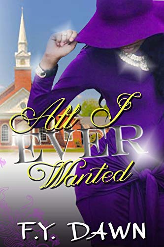 All I Ever Wanted [Paperback]