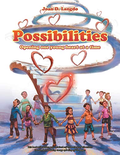 Possibilities Opening One Young Heart At A Time [Paperback]