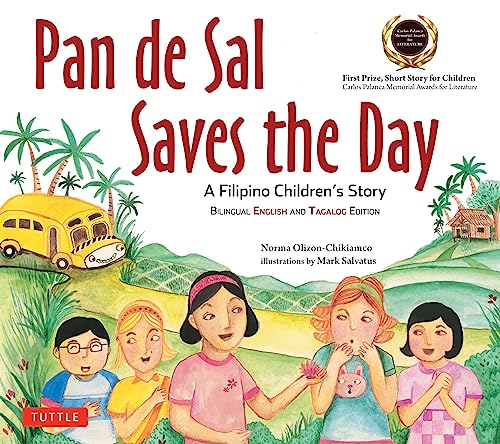 Pan de Sal Saves the Day: An Award-winning Children's Story from the Philippines [Paperback]