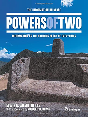 Powers of Two: The Information Universe  Information as the Building Block of E [Hardcover]