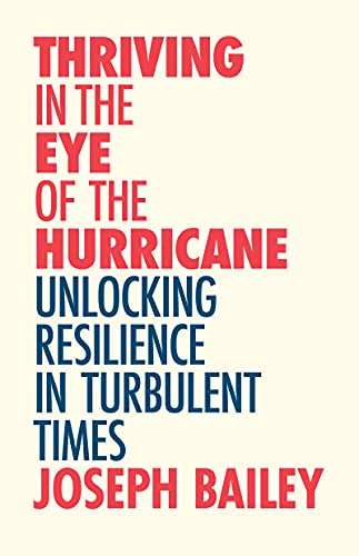 Thriving in the Eye of the Hurricane: Unlocki