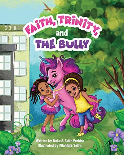 Faith, Trinity And The Bully