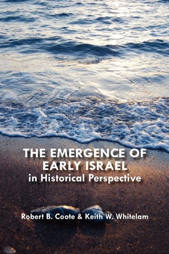 The Emergence Of Early Israel In Historical Perspective (social World Of Biblica [Paperback]