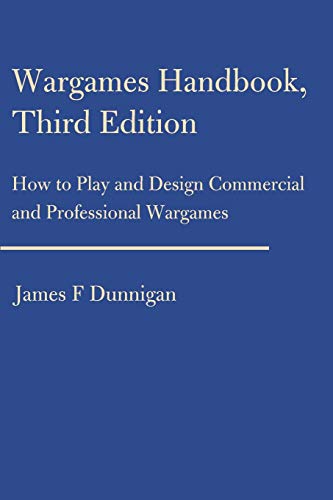 Wargames Handbook, Third Edition Ho To Play And Design Commercial And Professi [Paperback]