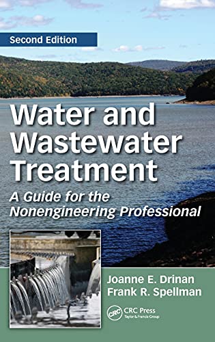 Water and Wasteater Treatment A Guide for the Nonengineering Professional, Sec [Hardcover]