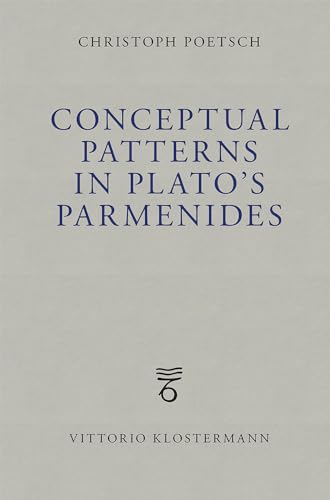 Conceptual Patterns in Plato's Parmenides [Paperback]