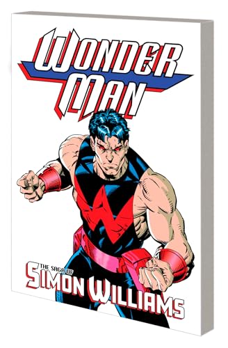 WONDER MAN: THE SAGA OF SIMON WILLIAMS [Paperback]