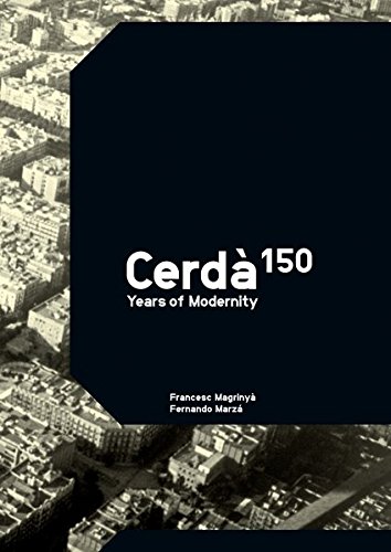 Cerd`: 150 Years Of Modernity [Hardcover]