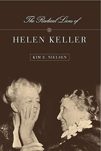 The Radical Lives of Helen Keller [Hardcover]