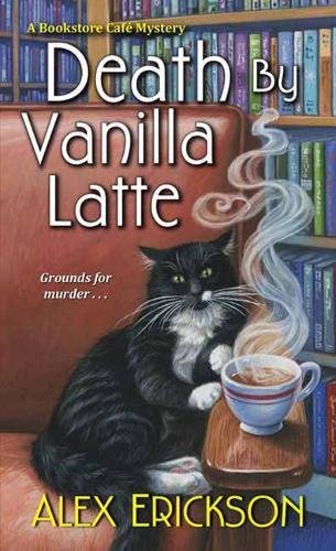 Death by Vanilla Latte [Paperback]