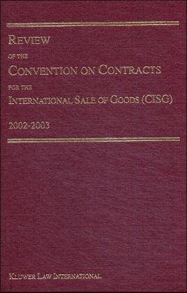 Revie of the Convention on Contracts for the International Sale of Goods [Hardcover]