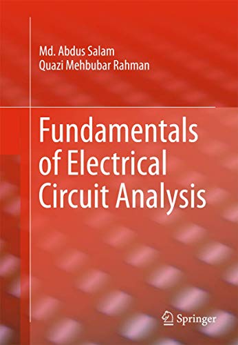 Fundamentals of Electrical Circuit Analysis [Hardcover]