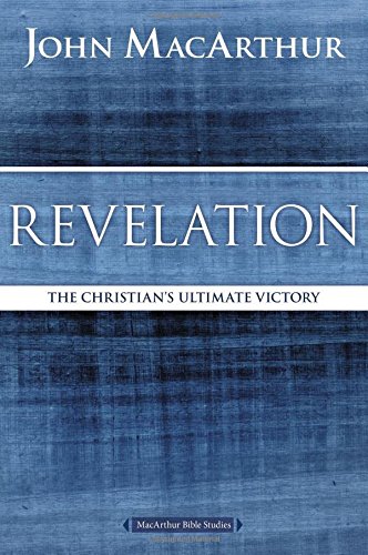 Revelation: The Christian's Ultimate Victory [Paperback]