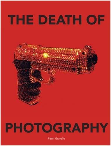 The Death of Photography: The Shooting Gallery [Hardcover]