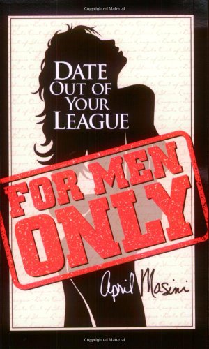 Date Out Of Your League [Paperback]