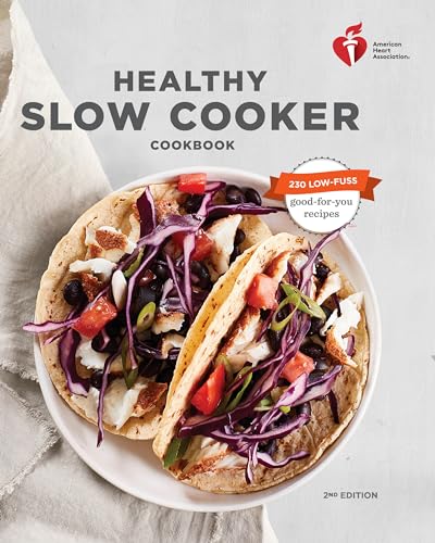 American Heart Association Healthy Slow Cooker Cookbook, Second Edition [Paperback]